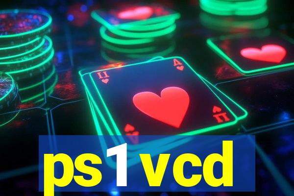 ps1 vcd